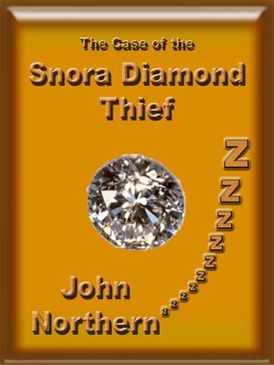 cover image of The Case of the Snora Diamond Thief